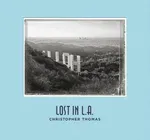 Lost in L.A. - Christopher Thomas