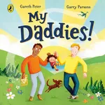 My Daddies! - Gareth Peter