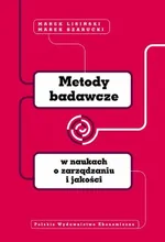 Metody badawcze w naukach o zarządzaniu i jakości - Marek Lisiński