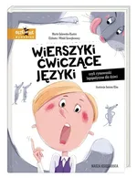 Wierszyki ćwiczące języki, czyli rymowanki logopedyczne dla dzieci - Marta Galewska-Kustra