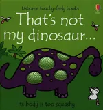 That's not my dinosaur - Fiona Watt
