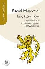 Lew, który mówi - Paweł Majewski