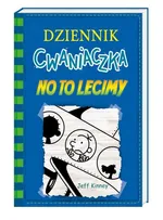 Dziennik cwaniaczka 12 No to lecimy - Jeff Kinney