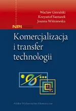 Komercjalizacja i transfer technologii - Wacław Gierulski