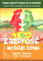 Zazdrość i wyścigi żółwi - Wojciech Kołyszko
