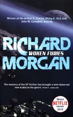 Woken Furies - Richard Morgan