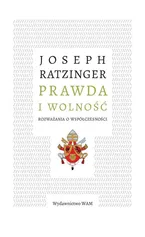 Prawda i wolność - Joseph Ratzinger