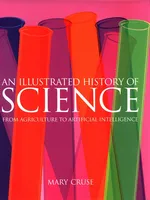 An Illustrated History of Science - Mary Cruse