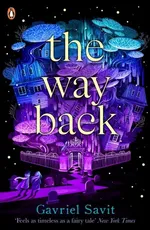 The Way Back - Gavriel Savit