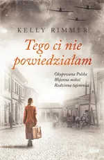 Tego Ci nie powiedziałam - Kelly Rimmer