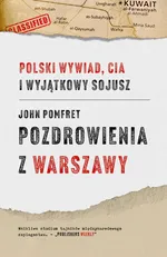 Pozdrowienia z Warszawy - John Pomfret