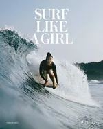Surf Like a Girl - Carolina Amell