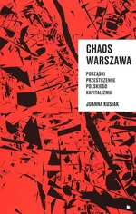 Chaos Warszawa - Joanna Kusiak