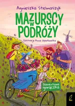 Mazurscy w podróży Tom 4 Diamentowa gorączka - Agnieszka Stelmaszyk