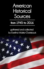 American Historical Sources from 1945 to 2016