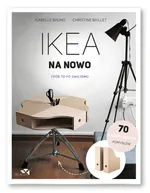 IKEA na nowo Zrób to po swojemu - Isabelle Bruno