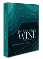 World Atlas of Wine - Hugh Johnson