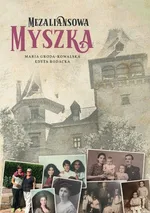 Mezaliansowa Myszka - Maria Groda-Kowalska