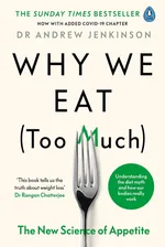 Why We Eat (Too Much) - Andrew Jenkinson