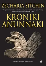 Kroniki Anunnaki - Zecharia Sitchin