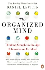 The Organized Mind - Levitin Daniel J.