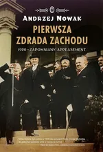 Pierwsza zdrada Zachodu - Andrzej Nowak