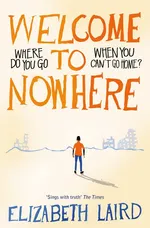 Welcome to Nowhere - Elizabeth Laird