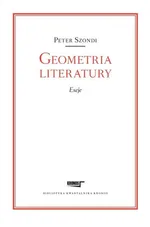 Geometria literatury Eseje - Peter Szondi