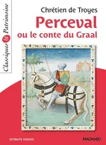 Perceval ou le Conte du Graal - de Troyes Chretien