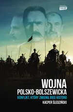 Wojna polsko-bolszewicka - Kacper Śledziński