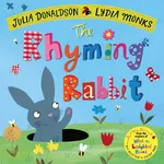 The Rhyming Rabbit - Julia Donaldson