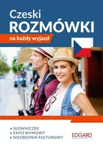 Czeski Rozmówki na każdy wyjazd - Katarzyna Pawłowicz-Grochowska