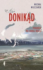Donikąd - Michał Milczarek