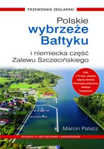Polskie Wybrzeże Bałtyku i niemiecka część Zalewu Szczecińskiego - Marcin Palacz