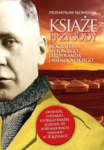 Książę przygody - Przemysław Słowiński