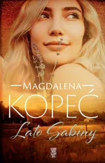 Lato Sabiny - Magdalena Kopeć