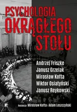Psychologia Okrągłego Stołu - Andrzej Friszke