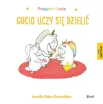 Przygody Gucia Gucio uczy się dzielić - Chine Aurelie Chien Chow