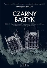 Czarny Bałtyk - Maciej Paterczyk
