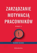 Zarządzanie motywacją pracowników - Waldemar Kozłowski
