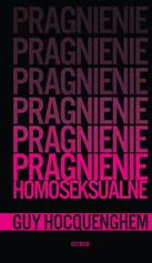 Pragnienie homoseksualne - Guy Hocquenghem