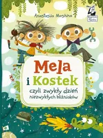 Mela i Kostek czyli zwykły dzień niezwykłych bliźniaków - Anastasiia Moshina