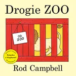 Drogie zoo - Rod Campbell