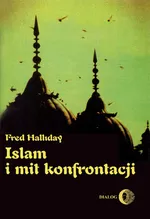 Islam i mit konfrontacji - Fred Halliday