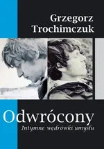 Odwrócony - Grzegorz Trochimczuk