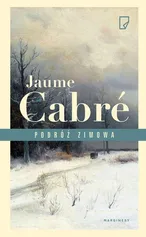 Podróż zimowa - Jaume Cabré