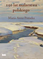 150 lat malarstwa polskiego - Potocka Maria Anna