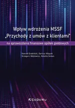 Wpływ wdrożenia MSSF „Przychody z umów z klientami - Więcek Dariusz