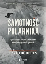 Samotność polarnika - David Roberts