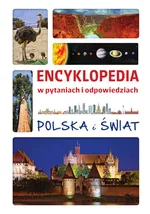 Encyklopedia w pytaniach i odpowiedziach - Jolanta Bąk